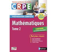 Mathématiques - tome 2 - Epreuve écrite 2020 - Préparation complète (CRPE)