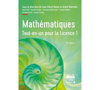 Mathématiques - Tout-En-Un Pour La Licence 1