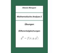 Mathematische Analyse 2: Übungen Differentialgleichungen