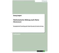 Mathematische Bildung Nach Maria Montessori