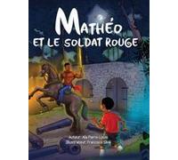 Mathéo Et Le Soldat Rouge Paperback Book By Alia Pierre-Louis