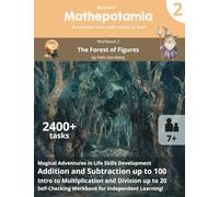 Mathepotamia Workbook 2: The Forest of Figures | Addition and Subtraction up to 100, Intro to Multiplication | Self-Checking Math Practice Book 2nd Grade