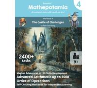 Mathepotamia Workbook 4: The Castle of Challenges | Advanced Arithmetic up to 1000 | Order of Operations | Self-Checking Math Practice Book 4th Grade