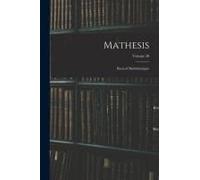 Mathesis: Recueil Mathématique; Volume 30
