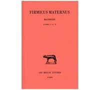 Mathesis - Tome 1, Livres I Et Ii