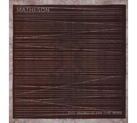 Matheson - Word is on The Wire