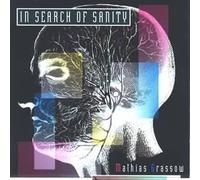 Mathias Grassow - In Search of Sanity (UK Import)