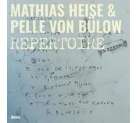 Mathias Heise & Pelle Von Bülow - Repertoire