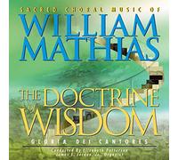 Mathias, W. - Sacred Music-Doctrine of Wisdo