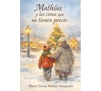 MATHIAS Y: LAS COSAS QUE NO TIENEN PRECIO
