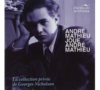 Mathieu, Andre - Private Collection of Georges Nicholson