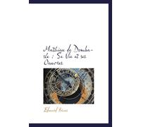 Mathieu De Dombasle : Se Vie Et Ses Oeuvres