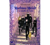 Mathieu Hidalf et la bataille de l'aube