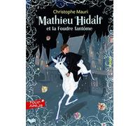 MATHIEU HIDALF ET LA FOUDRE FANTOME