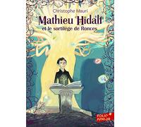 MATHIEU HIDALF ET LE SORTILEGE DE RONCES