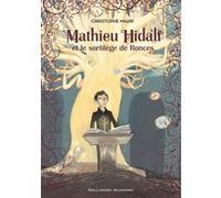 Mathieu Hidalf et le sortilège de Ronces