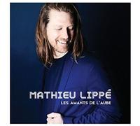 Mathieu Lippe - L'amant De L'aube [Cd] Canada - Import