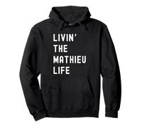 Mathieu vivant la vie de Mathieu Nom Amusant Sweat à Capuche
