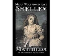 Mathilda Mary Wollstonecraft Shelley (Auteur)