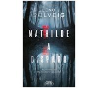 Mathilde A Disparu
