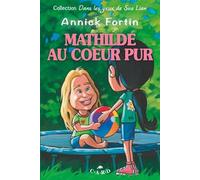 Mathilde au coeur pur