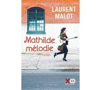 Mathilde mélodie Laurent Malot (Auteur)