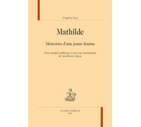 Mathilde. Mémoires d’une jeune femme.
