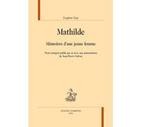 Mathilde. Mémoires d’une jeune femme.