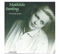 mathilde santing - Out Of This Dream - A Third Side