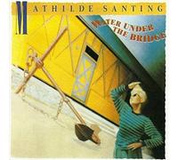 Mathilde Santing - Water Under The Bridge [Import]