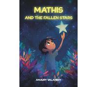 Mathis and the Fallen Stars
