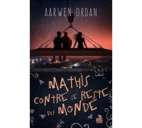 Mathis contre le reste du monde