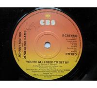 Mathis, Johnny & Deniece Williams - Mathis, Johnny & Deniece Williams You're All I Need To Get By 7" CBS SCBS 6483 EX 1978 picture sleeve