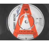 Mathis, Johnny - Mathis, Johnny If We Only Had Love 7" CBS CBS7993 EX 1972 demo, there is writing on side one label