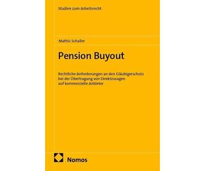 Mathis Schaller Pension Buyout: Rechtliche Anforderungen an den Gläubige (Poche)