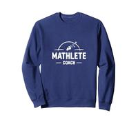 Mathlete Coach : Inspirer Les Amateurs de mathématiques athlétiques Sweatshirt, Unisexe pour Adultes, Bleu Marine, M