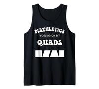 Mathletics Working on My Quads Algèbre Math Teacher Humour Débardeur