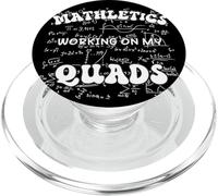 Mathletics Working on My Quads Algèbre Math Teacher Humour PopSockets PopGrip pour MagSafe