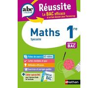 Maths 1re - Abc Réussite - Bac 2026 - Programme De Première 2025-2026 - Enseignement De Spécialité - Cours, Méthode, Exercices Et Corrigés Guidés - Epub