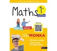 Maths 1re avec Yvan & Florie Monka Yvan Monka (Auteur), Florie Monka (Auteur), Romain Ronzeau (Illustration)