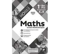 Maths 1re Bac Pro Groupements A Et B Modulo - Guide Pédagogique