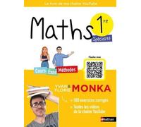 Maths 1re avec Yvan & Florie Monka Yvan Monka (Auteur), Florie Monka (Auteur), Romain Ronzeau (Illustration)