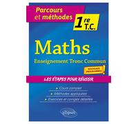 Maths - 1re Tronc Commun - Eric Leclercq - Ellipses - broché - Scolaire / Universitaire