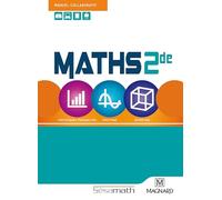 Maths 2de (2014) - Manuel élève: En partenariat avec l'association Sésamath