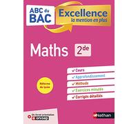 Maths 2de - ABC du BAC Excellence - Programme de seconde 2022-2023 - Cours, Méthode, Exercices + Livret d'orientation Onisep