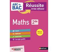 Maths 2de - ABC du BAC Réussite - Programme de seconde 2022-2023 - Cours, Méthode, Exercices + Livret d'orientation Onisep