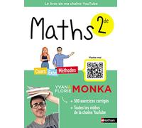 Maths 2de avec Yvan & Florie Monka - Le livre de ma chaîne Youtube - Programme de Seconde - 2025-2026