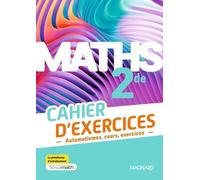 Maths 2de - Cahier D'exercices