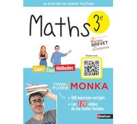 Maths 3e avec Yvan & Florie Monka - Brevet - Le livre de ma chaîne Youtube - Programme de Troisième - 2026-2027