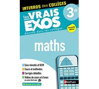 Maths 3e - Interros des collèges - Les vrais exos - des centaines d'exercices avec corrigés détaillés - Brevet 2026 (1)